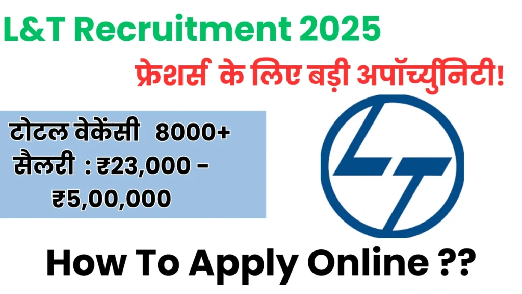 L&T Recruitment 2025